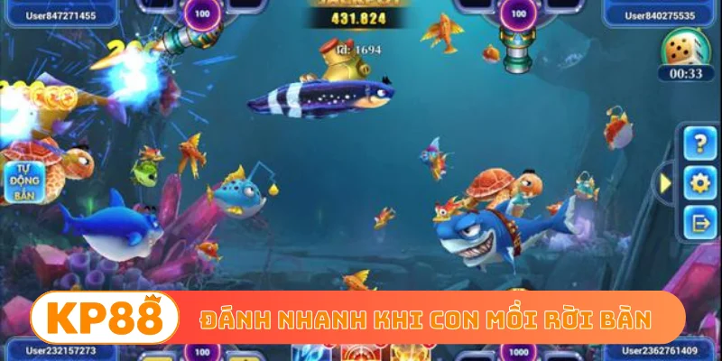 Đánh nhanh khi con mồi rời bàn