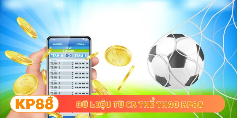 Dữ liệu từ CR thể thao KP88